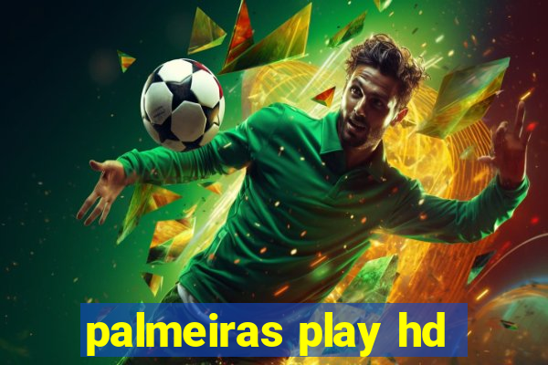 palmeiras play hd